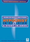 Hyprocisy in Religion: Amos - Geared for Growth Guide